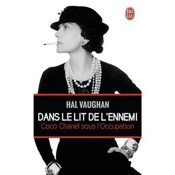 Dans le lit de l'ennemi: Coco Chanel sous l'Occupation 